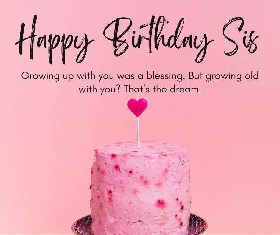 Heart touching birthday wishes for sister