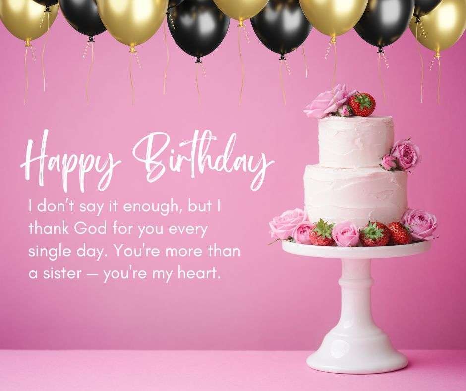 Heart touching birthday wishes for sister