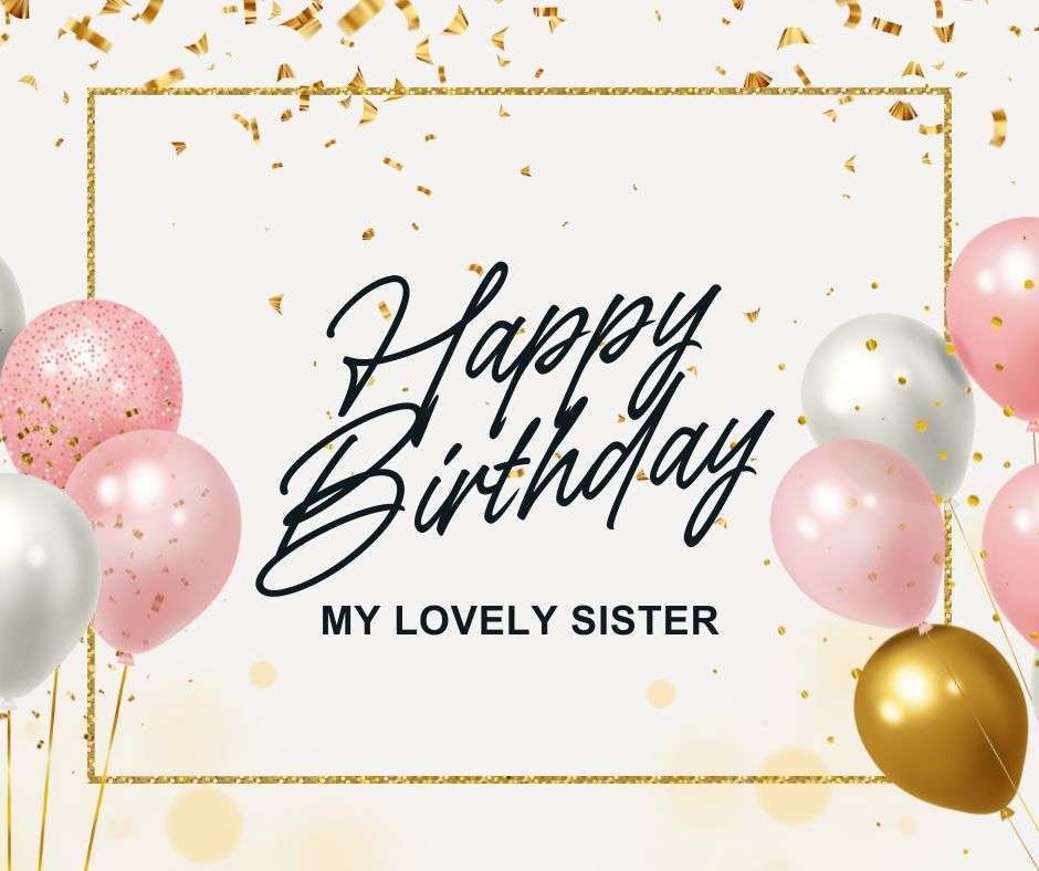 Heart touching birthday wishes for sister