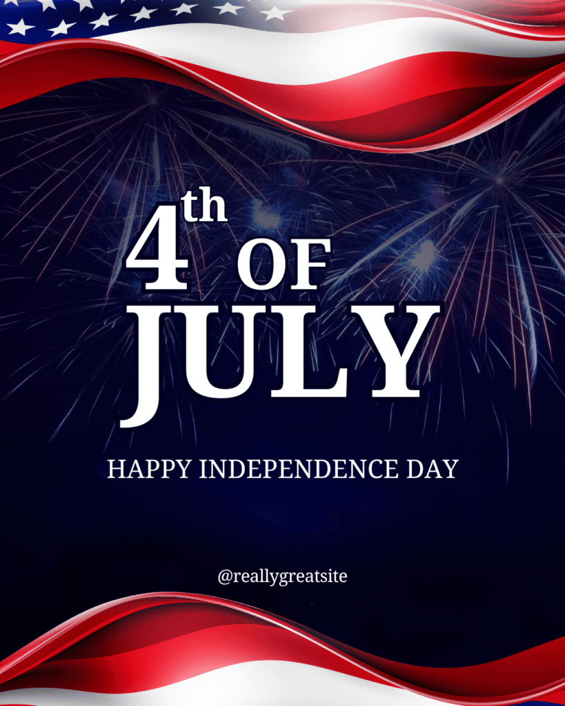 4th of July Quotes, 4th of July Captions, USA Independence Day Instagram Quotes