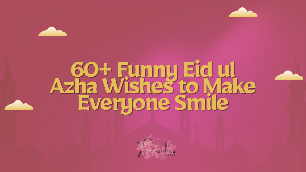 Funny Eid ul Azha Wishes Humorous Eid ul Azha Messages