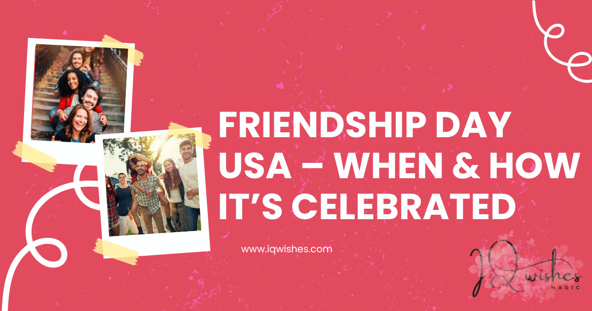 friendship day USA 2025, friendship day date in USA, how is friendship day celebrated, friends day America, USA friendship traditions,