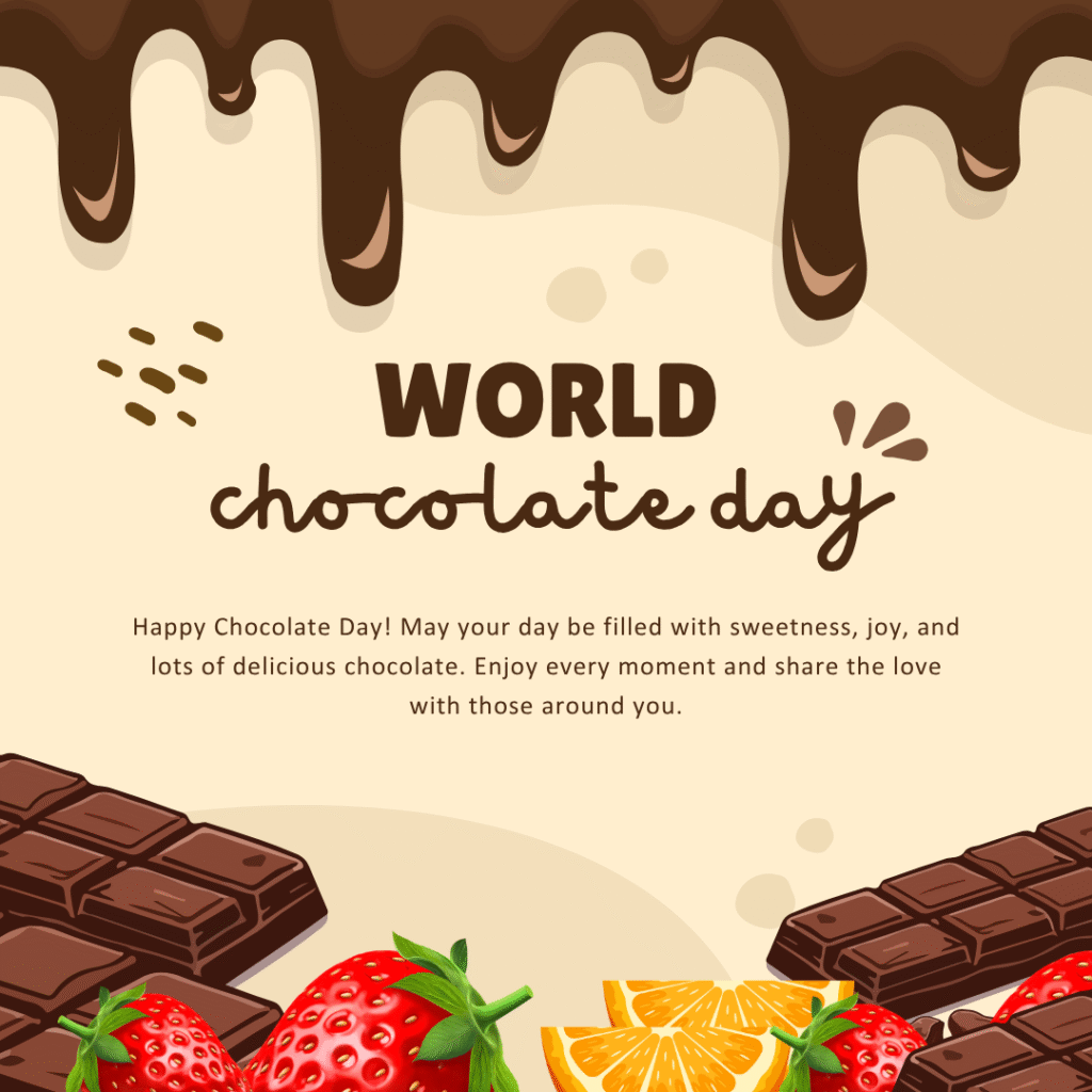 world chocolate day 2025, chocolate day history, chocolate day wishes, chocolate day ideas, chocolate day quotes